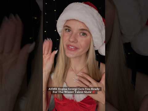 #asmr Regina George Winter Talent Show Roleplay 💋 #reginageorge #meangirls #asmrsounds #asmrvideo