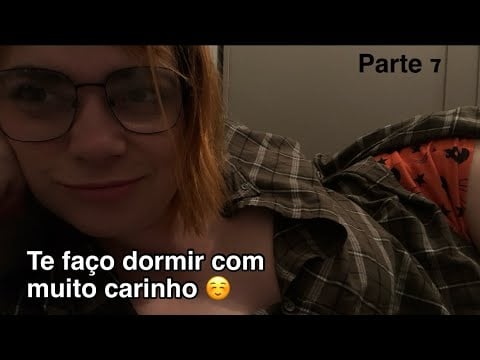 ASMR Namorada ciumenta te faz dormir após um dia de trabalho 😵‍💫