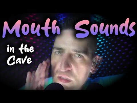 Mouth Sounds in the Cave #ASMR Trippy Echo #SleepAid #Tingles