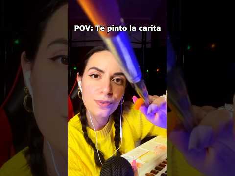 POV: TE PINTO LA CARITA 🎨🖌️ #asmr #shorts