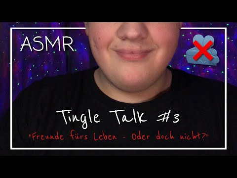 𝗔𝗦𝗠𝗥 𝗧𝗶𝗻𝗴𝗹𝗲 𝗧𝗮𝗹𝗸: Freunde fürs Leben - Oder doch nicht? 🤔 (Lofi Edition) #3