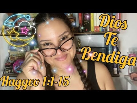 ASMR Cristiano: Lectura De La Biblia “Haggeo 1:1-15” Con Omy