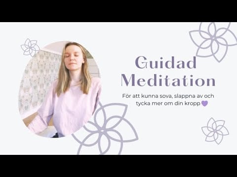 ASMR Guidad Meditation - Kroppsscanning för att du ska kunna sova och tycka mer om din kropp🥰😴
