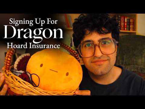 [ASMR] Signing Up For Hoard Insurance (You're A Dragon) (British accent)