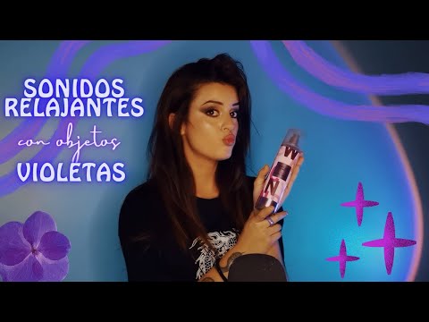 SONIDOS RELAJANTES con objetos VIOLETAS | ASMR Español