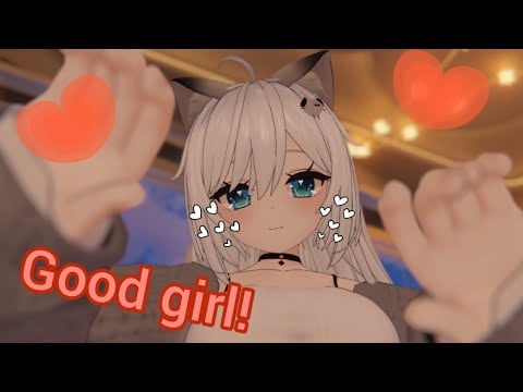 Comforting you and cheering you up, for good girls! | VRChat ASMR
