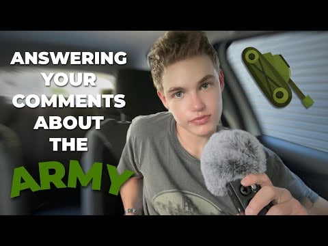 ASMR │ Answering Your Comments About The ARMY🪖