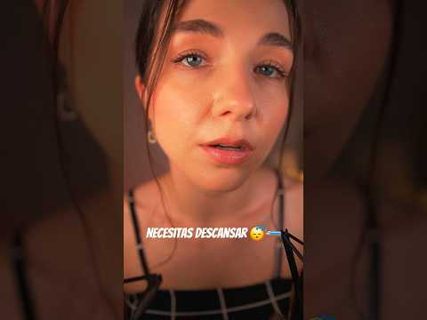 Necesitas descansar 😴🛏 #asmr #shorts