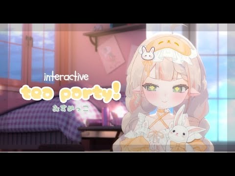 【INTERACTIVE TEA PARTY】papa! lets have tea~! and biscuits~!