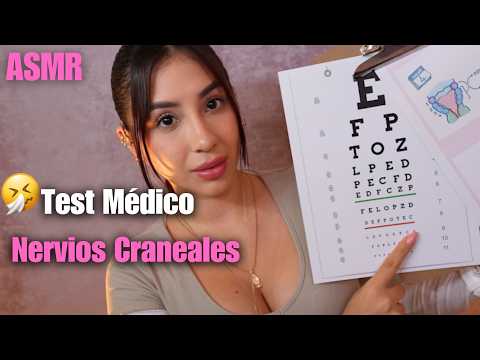 ASMR: Test de Nervios Craneales 🩺 ¿Mareos, Náuseas y Dolor de Cabeza? ASMR en Español