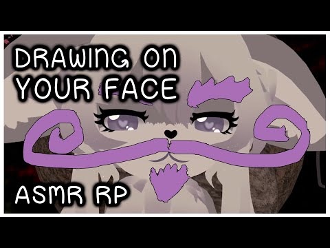 Drawing on Your Face [Personal Attention][VR][ASMR][RP]