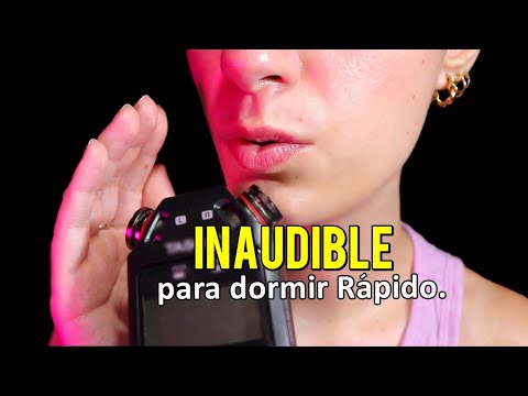 ASMR español INAUDIBLE para dormir Rapido