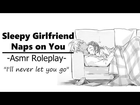 ASMR Girlfriend Naps on You [Waking up on you] [Sleepy cuddles] [Sleep-aid] [Banter]