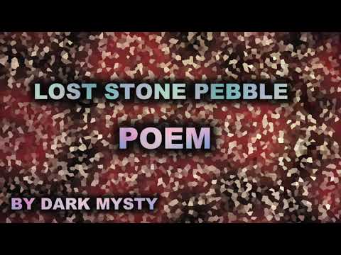 The Lost stone pebble [Poem]