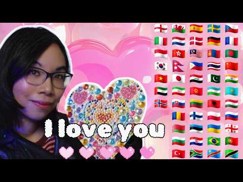ASMR I LOVE YOU IN DIFFERENT LANGUAGES - 1 HOUR  FOR SLEEP (Soft Speaking) [51 Languages] 💖💗