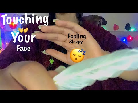 ASMR Touching 🖐🏻Your Face Gently 💆🏻‍♀️Help You sleep 😴 Fast.