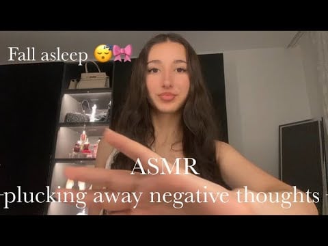 Asmr plucking away  ur negative thoughts + planting in positive ones | fall asleep & relax 