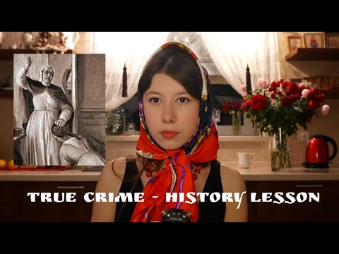 ASMR History: Saltychikha — Russia’s Most Notorious Killer🔪