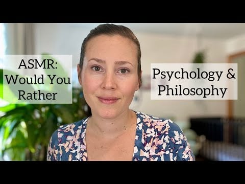 ASMR - "Would You Rather?" Psychology & Philosophy -  Tapping & Whispered