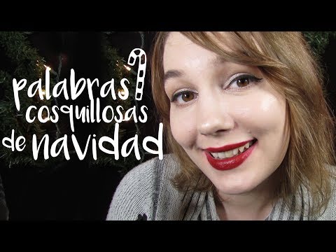 🎄 ASMR en español - ¡Palabras Cosquillosas de Navidad! 🎁