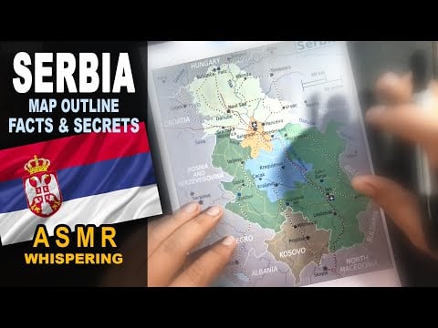 ASMR - Outline map of SERBIA with its regions | Facts and Secrets | ASMR whispered facts geography