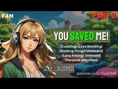Your Crush Obsesses Over You 2[F4M][L-Bombing][Long Kissing][Personal Attention][Cuddling][ASMR Rp]