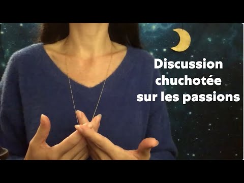 ASMR * Discussion sur les passions / hobbies