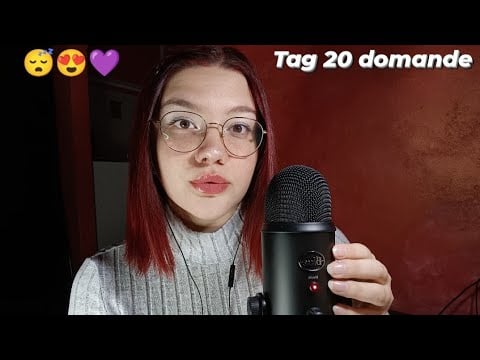 TAG 20 DOMANDE PER UNA YOUTUBER 😴😍💜 (Pure whispering) | ASMR ITA