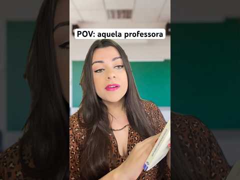 POV: aquela professora #humor #shorts