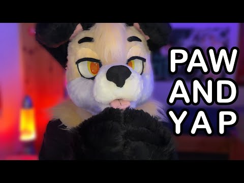 [Furry ASMR] PAW AND YAP