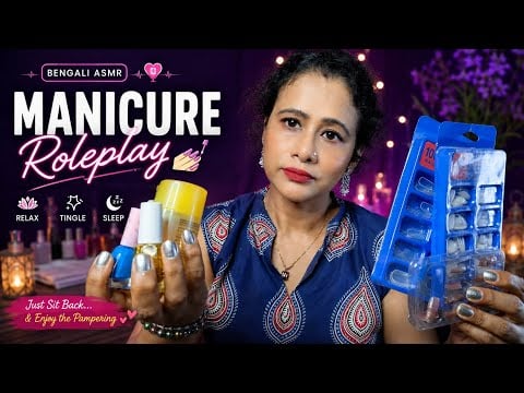 Bangla ASMR Manicure 💅 Gentle Nail Care, Personal Attention & Hand Massage for Deep Sleep 😴
