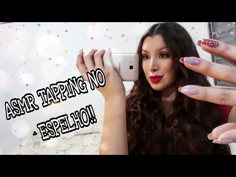 ASMR TAPPING NO ESPELHO