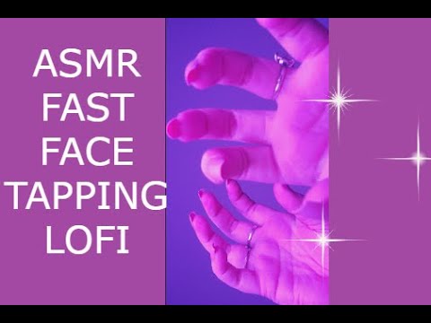 ASMR Lofi Fast Face Tapping, Tingly ✨ No Talking.