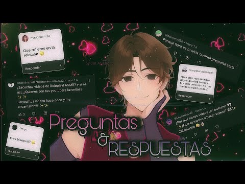 preguntas & respuestas by Jet ASMR ♡