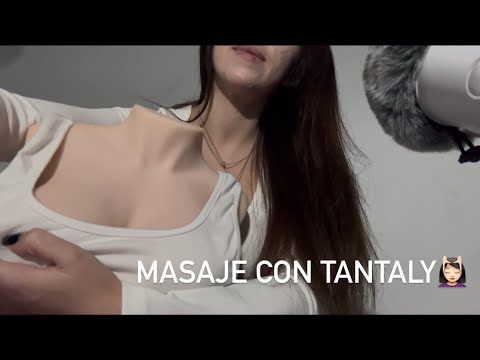 ASMR masaje súper relajante y realista con tantaly🙂‍↔️