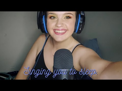 #asmr ~ Singing you to sleep.