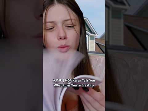ASMR | HOA Karen Tells You What Rules You're Breaking ─♡─ #asmr #asmrroleplay #comedyasmr