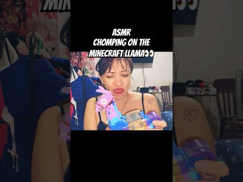 CHOMPING ON MINECRAFT LLAMA #asmr #mouthsounds