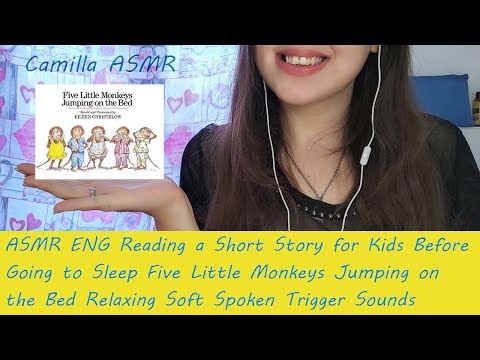 ASMR ENG Reading a Story Before Going to Sleep Five Little Monkeys Jumping on the Bed Soft Spoken