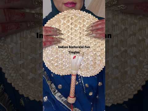 Indiann historical fan tingles ✨🪭#asmrshorts #asmrtingles #viralshorts