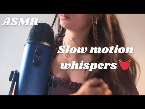 ASMR slow motion breathy whispers 🤍✨