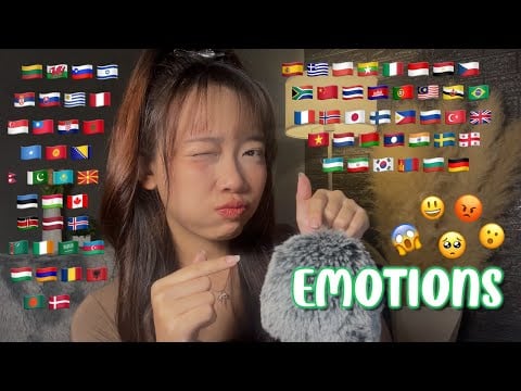 ASMR Emotions in 70 Different Languages (Find your language )
