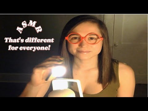 ASMR That's different for everyone