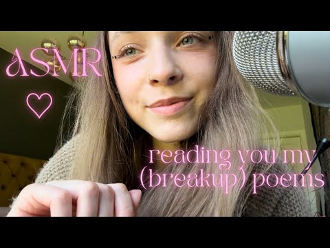 ASMR • I turned my breakup into poetry 💗💔