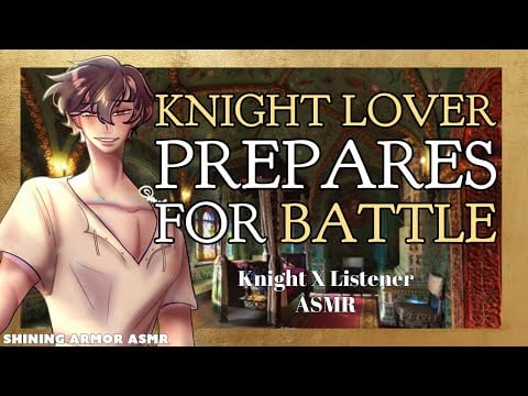 [M4F] My Knight Pt. 8 [Knight X Listener] [ASMR Roleplay] [Action] [Fantasy Audio] [British]