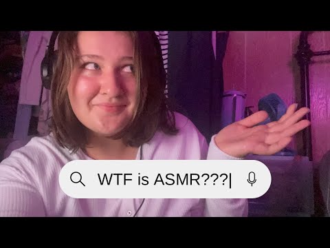 WTF is ASMR???