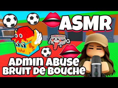 ASMR Français • BRUIT DE BOUCHE PUISSANTS SUR STEAL A BRAINROT ADMIN ABUSE FOOTBALL ! ⚽️
