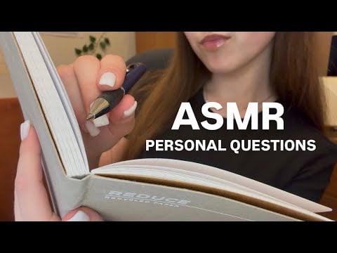 ASMR Asking You Personal Questions 📝