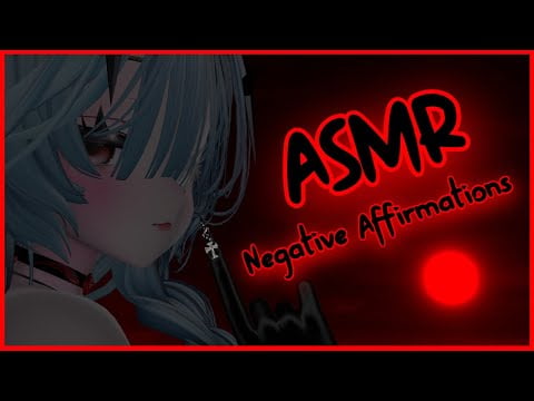 ASMR︱Negative Affirmations (H*LL RP)