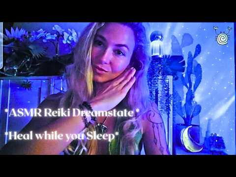 Drift into Dream State 😴🌙 Reiki ASMR Sleep Healing | Minimal Talking, Gentle Energy Work